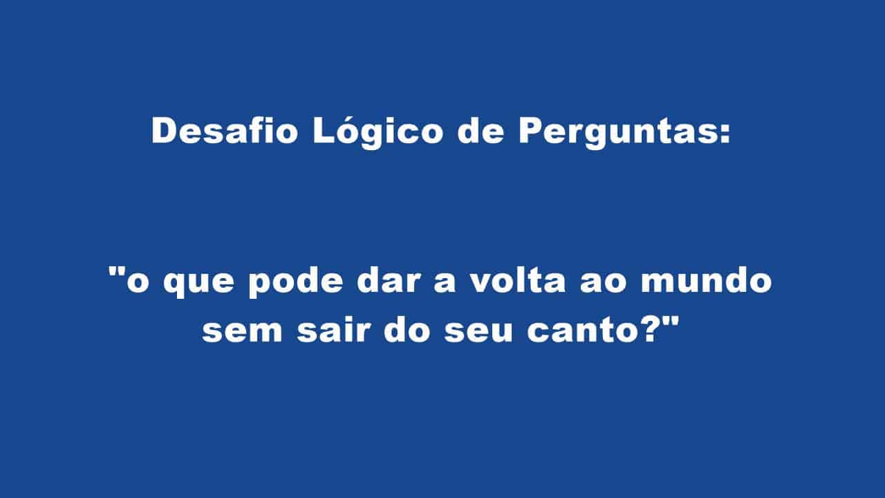 Desafio lógico de perguntas